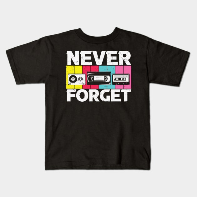 Vintage Never Forget VHS Tape Floppy Disk Cassette Tape Kids T-Shirt by BadDesignCo